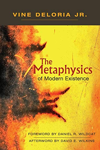 The Metaphysics of Modern Existence [Paperback]