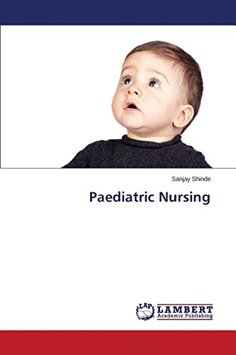 Paediatric Nursing [Paperback]