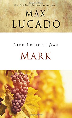 Life Lessons from Mark [Paperback]