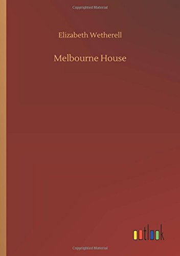 Melbourne House [Paperback]