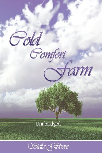 Cold Comfort Farm (unabridged) [Paperback]