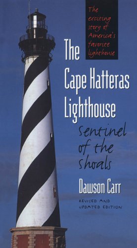 The Cape Hatteras Lighthouse Sentinel Of The Shoals, Second Edition [Paperback]