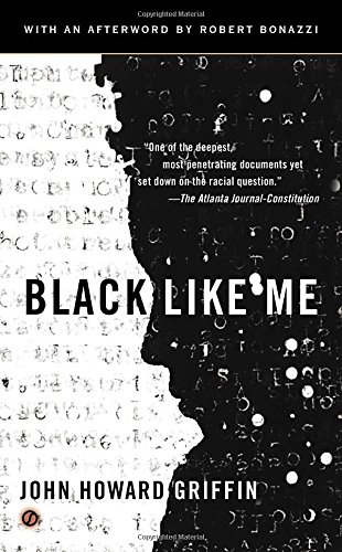 Black Like Me (50th Anniversary Edition) [Mass Market Paperbac]