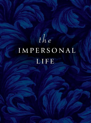 The Impersonal Life [Paperback]