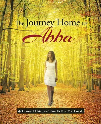 The Journey Home To Abba [Paperback]