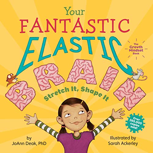 Your Fantastic Elastic Brain: Stretch It, Shape It [Hardcover]