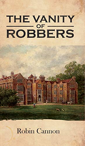 Vanity of Robbers [Hardcover]