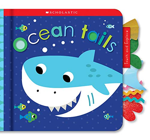 Ocean Tails: Scholastic Early Learners (Touch and Explore) [Board book]