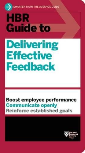 Hbr Guide To Delivering Effective Feedback (hbr Guide Series) [Paperback]