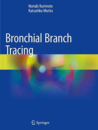 Bronchial Branch Tracing [Paperback]