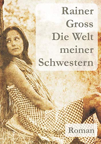 Die Welt Meiner Schestern [Paperback]