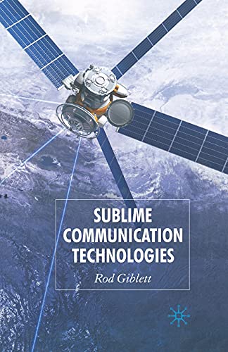 Sublime Communication Technologies [Paperback]