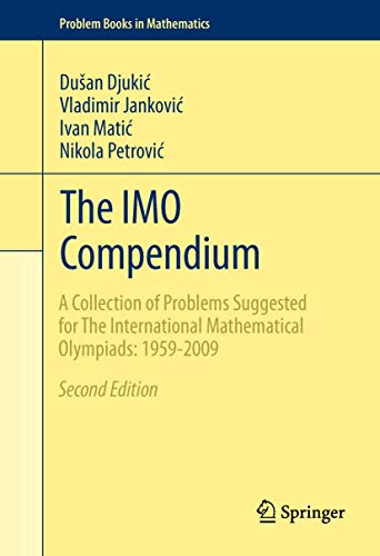 The IMO Compendium: A Collection of Problems Suggested for The International Mat [Hardcover]