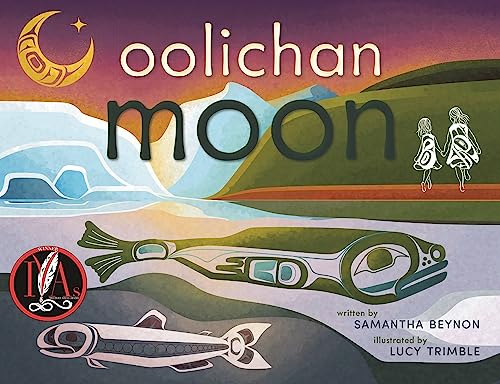 Oolichan Moon [Hardcover]