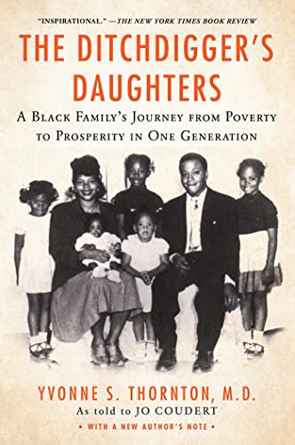 The Ditchdigger's Daughters: A Black Family's Astonishing Success Story [Paperback]