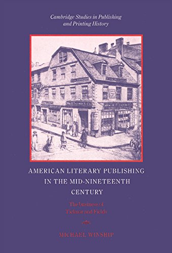 American Literary Publishing in the Mid-nineteenth Century The Business of Tick [Hardcover]