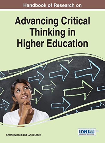 Handbook Of Research On Advancing Critical Thinking In Higher Education (advance [Hardcover]