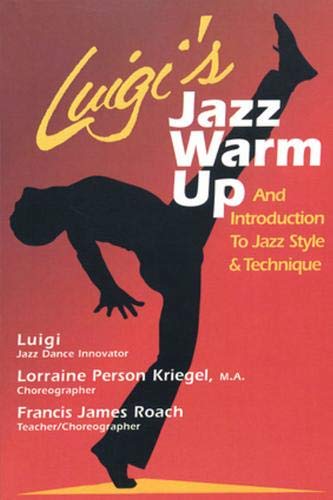 Luigi's Jazz Warm Up: An Introduction to Jazz Style & Technique [Paperback]