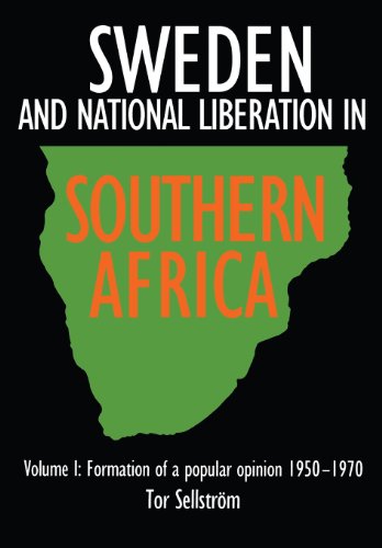 Seden And National Liberation In Southern Africa Volume I Formation Of A Popu [Hardcover]