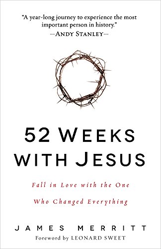 52 Weeks With Jesus: Fall In Love With The On