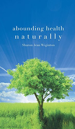 Abounding Health Naturally [Hardcover]