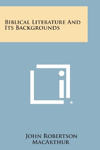 Biblical Literature and Its Backgrounds [Paperback]