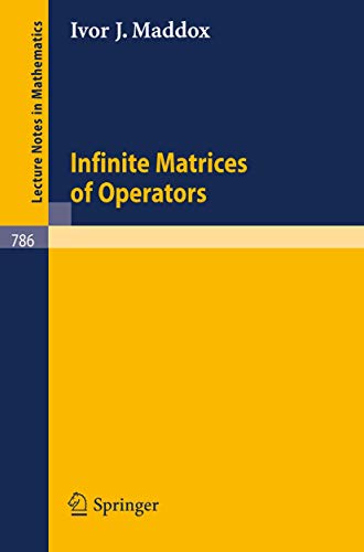 Infinite Matrices of Operators [Paperback]