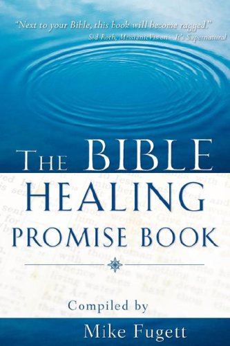 The Bible Healing Promise Book [Paperback]