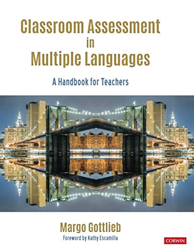 Classroom Assessment in Multiple Languages: A Handbook for Teachers [Paperback]