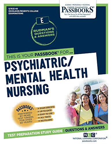 Psychiatric/Mental Health Nursing (RCE-40) Passbooks Study Guide [Paperback]