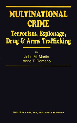 Multinational Crime Terrorism, Espionage, Drug and Arms Trafficking [Paperback]