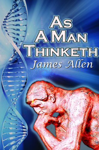 As A Man Thinketh [Paperback]