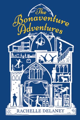 The Bonaventure Adventures [Paperback]