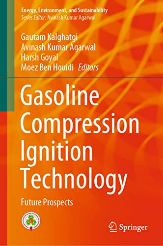 Gasoline Compression Ignition Technology: Future Prospects [Hardcover]