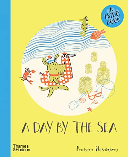 A Day by the Sea [Hardcover]