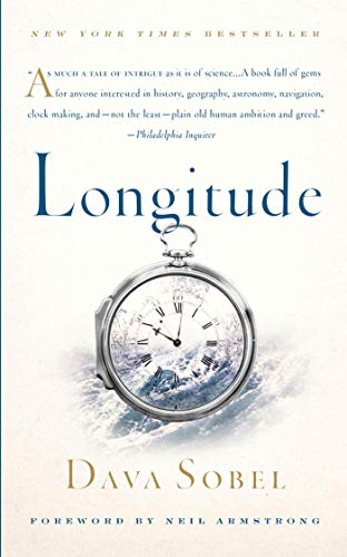 Longitude: The True Story of a Lone Genius Who Solved the Greatest Scientific Pr [Paperback]