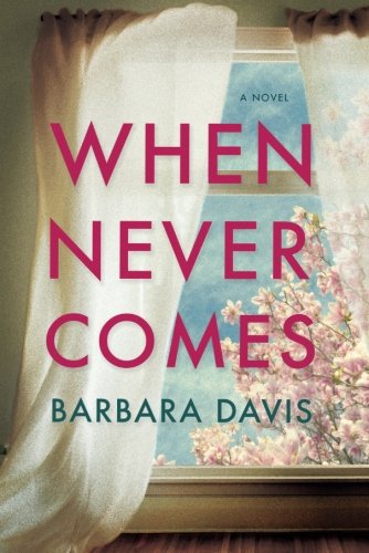 When Never Comes [Paperback]