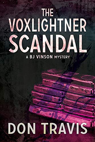 The Voxlightner Scandal [Paperback]