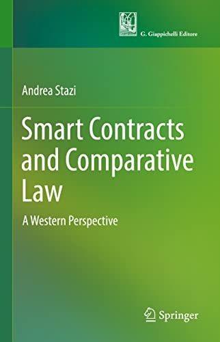 Smart Contracts and Comparative Law: A Western Perspective [Hardcover]