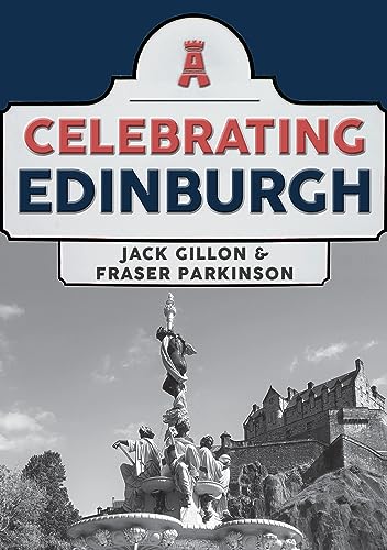 Celebrating Edinburgh [Paperback]