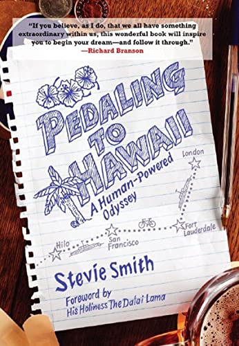 Pedaling to Hawaii: A Human-Powered Odyssey [Paperback]