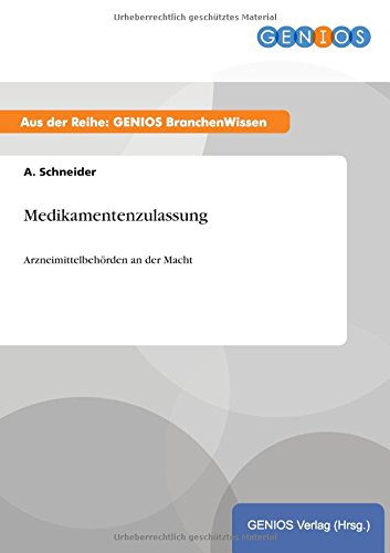 Medikamentenzulassung (german Edition) [Paperback]