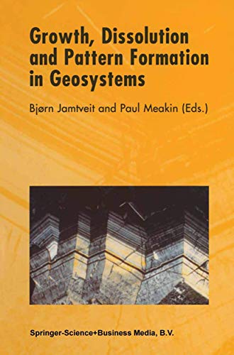 Growth, Dissolution and Pattern Formation in Geosystems [Paperback]