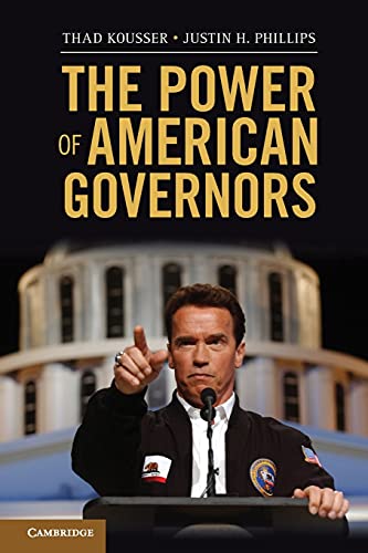 The Poer of American Governors Winning on Budgets and Losing on Policy [Paperback]