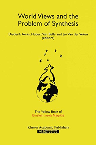 World Views and the Problem of Synthesis: The Yellow Book of Einstein Meets Mag [Hardcover]