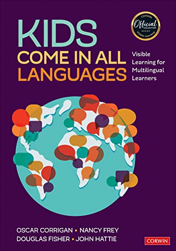 Kids Come in All Languages: Visible Learning for Multilingual Learners [Paperback]