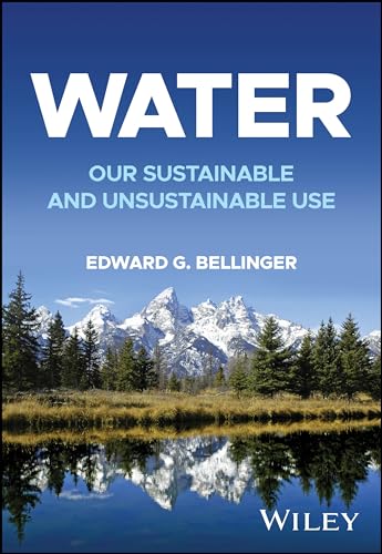 Water: Our Sustainable and Unsustainable Use [Paperback]