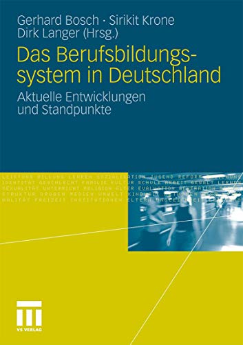 Das Berufsbildungssytem in Deutschland Aktuelle Enticklungen und Standpunkte [Paperback]