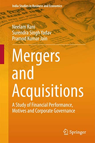 Mergers and Acquisitions: A Study of Financial Performance, Motives and Corporat [Hardcover]