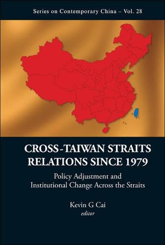 Cross-Taian Straits Relations Since 1979 [Hardcover]